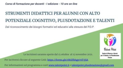 Corso di Formazione per Docenti: Strumenti Didattici per alunni con alto potenziale cognitivo, plusdotazione e talenti- dal riconoscimento dei bisogni formativi ed educativi alla stesura del PDP